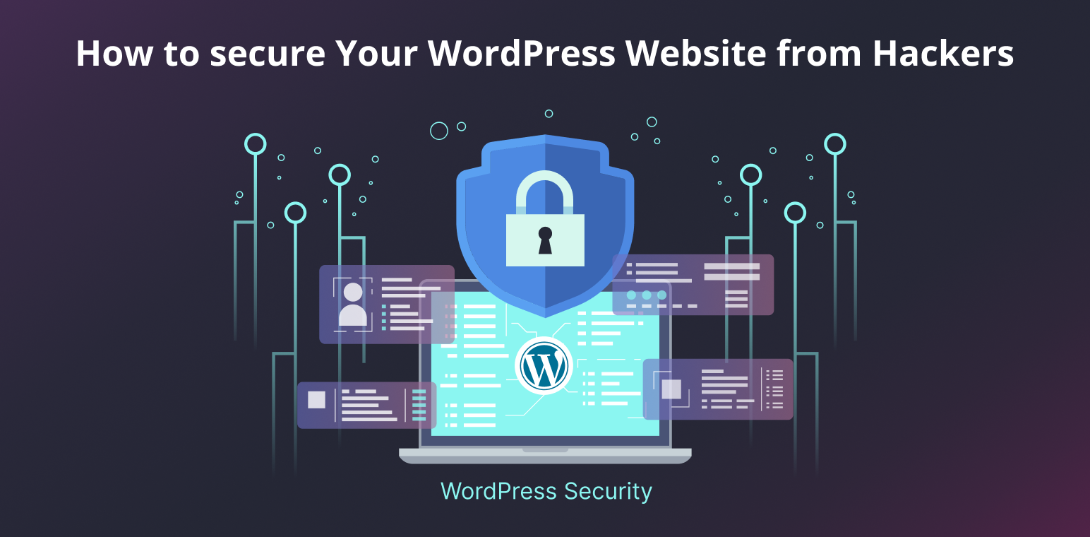 How to secure Your WordPress Website from Hackers