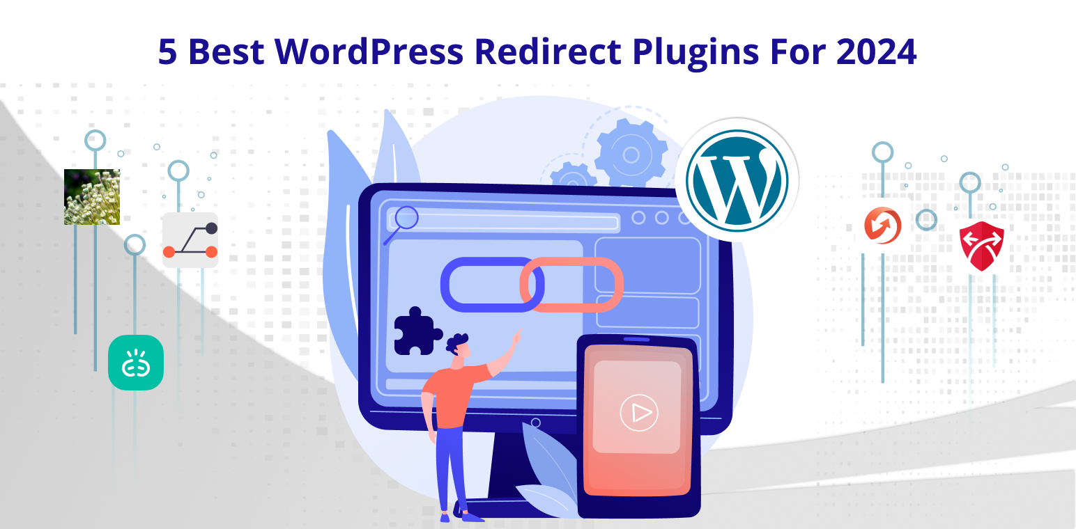 5 Best WordPress Redirect Plugins For 2024